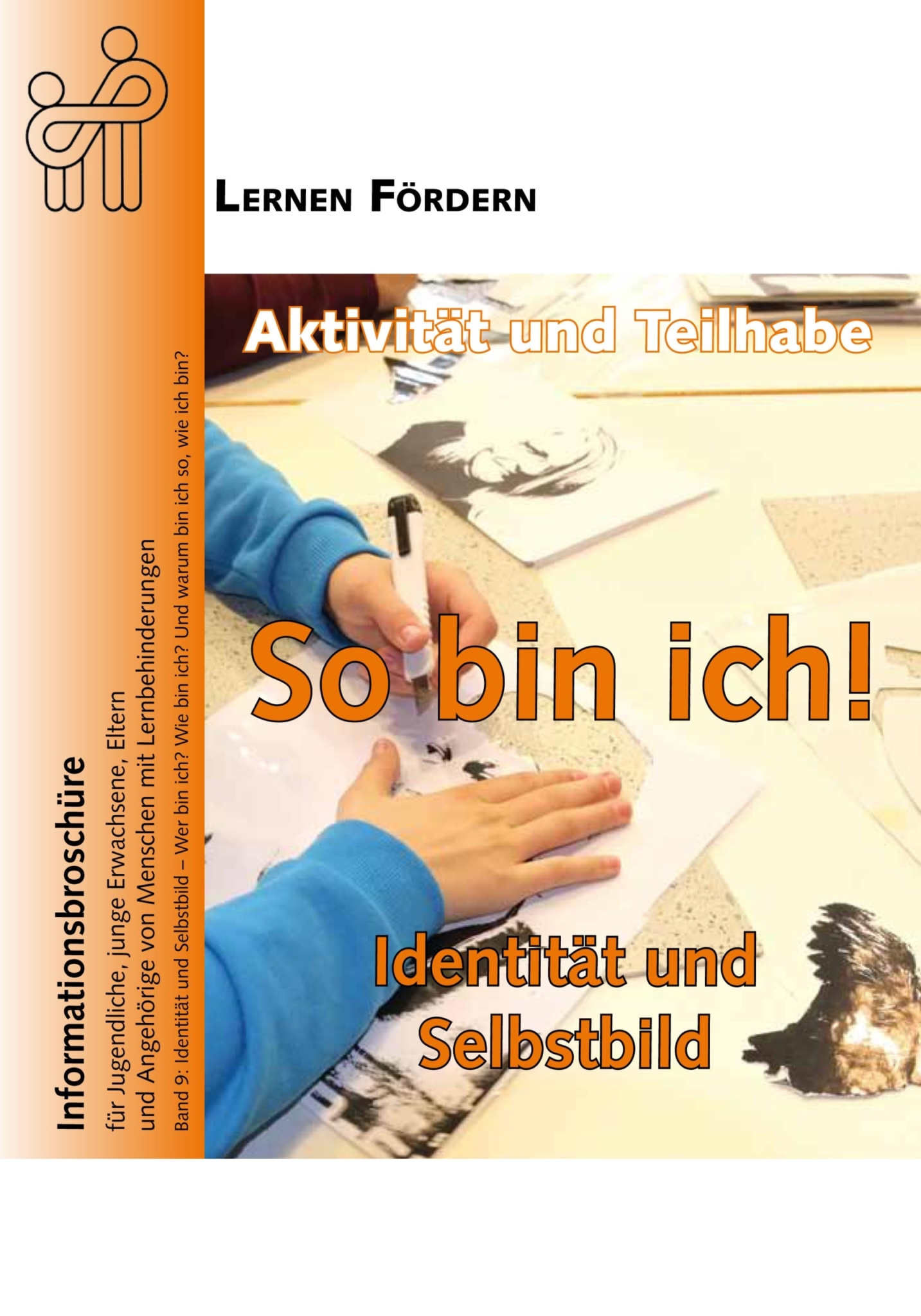 Aktivität und Teilhabe Band 9: So bin ich! Identität und Selbstbild ...